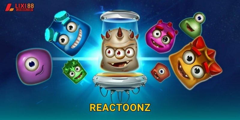 Reactoonz Lixi88 – Quái Vật Ngoài Hành Tinh