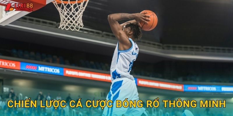Chiến lược cá cược bóng rổ thông minh