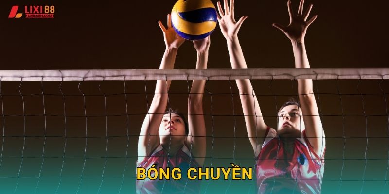 Bóng Chuyền Lixi88 – Kèo Cược Kịch Tính